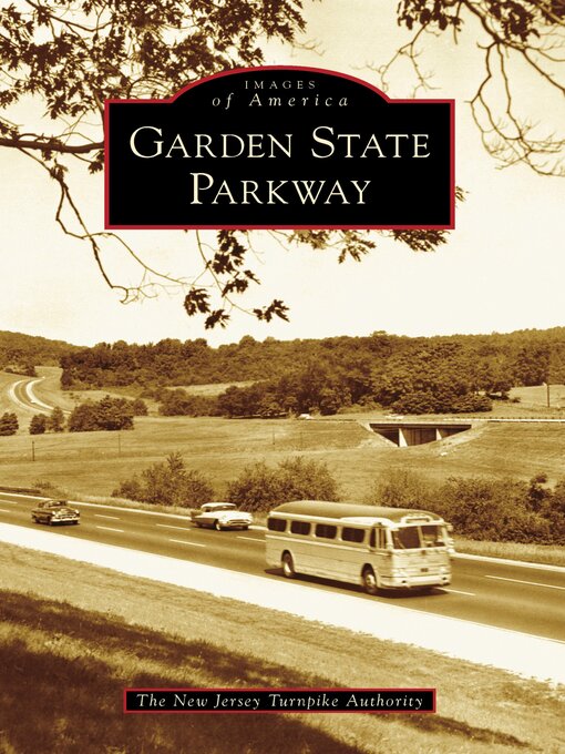 Title details for Garden State Parkway by The New Jersey Turnpike Authority - Available